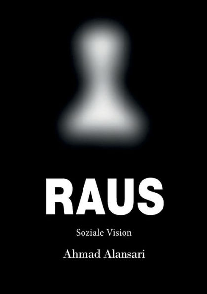 Raus: Soziale Vision