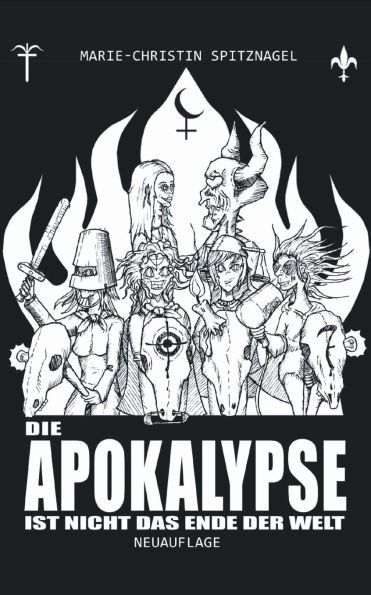 Die Apokalypse ist nicht das Ende der Welt: Neuauflage