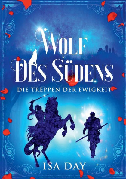 Wolf des Sï¿½dens: Sonderausgabe mit Bonus-Novelle "Faya Namenlos" (Prequel/Band 1)