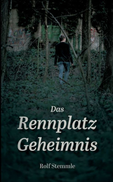 Das Rennplatz-Geheimnis