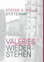 Valeries Wiederstehen