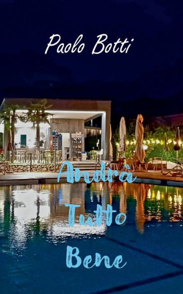 Andrï¿½ Tutto Bene