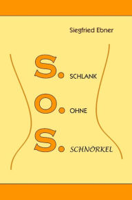 Title: Schlank ohne Schnörkel, Author: Siegfried Ebner
