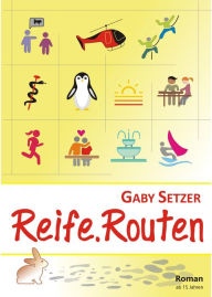 Title: Reife.Routen, Author: Gaby Setzer