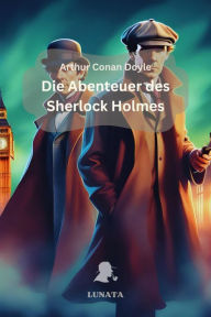 Title: Die Abenteuer des Sherlock Holmes: Erzählungen, Author: Arthur Conan Doyle