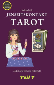 Title: Tarot: Jenseitskontakt: Jede Karte hat eine Botschaft, Author: Andrea Celik