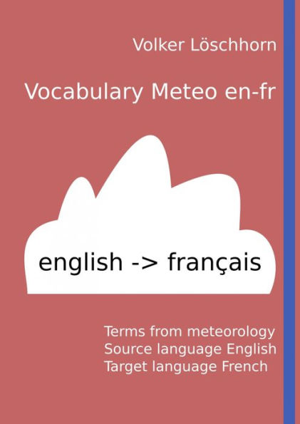 Vocabulary Meteo en-fr: Vocabulaire météo en-fr