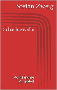 Title: Schachnovelle, Author: Stefan Zweig