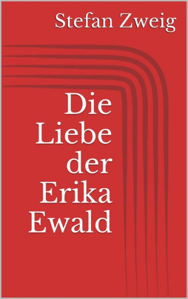 Die Liebe der Erika Ewald