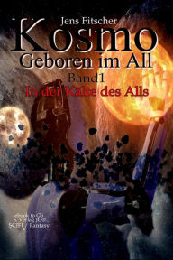 Title: In der Kälte des Alls, Author: Jens Fitscher