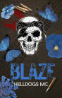Blaze: Helldogs MC