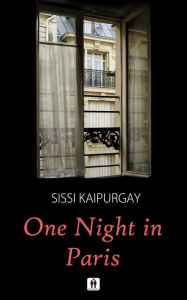 Title: One night in Paris, Author: Sissi Kaipurgay