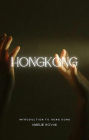 Hong Kong: Introduction to Hong Kong