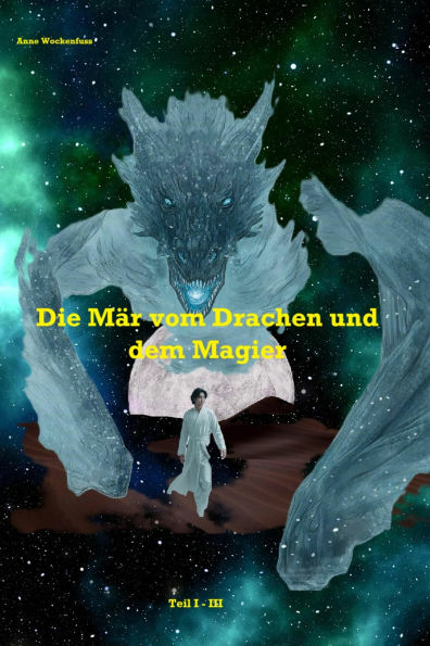 Die Mär vom Drachen und dem Magier: Sammelband