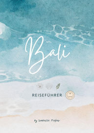 Title: Bali: Reiseführer, Author: Isabelle Pieper