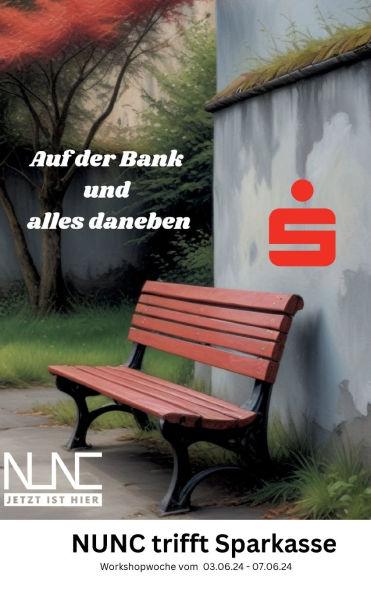 Auf der Bank und alles daneben: NUNC trifft Sparkasse CGW