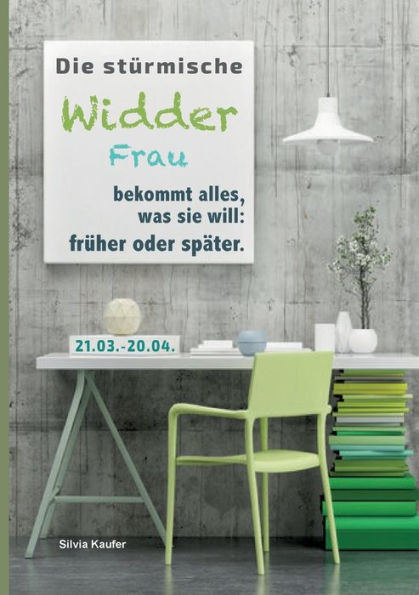 Die stï¿½rmische Widder Frau bekommt alles, was sie will: frï¿½her oder spï¿½ter: Sternzeichen Analyse mit Genuss
