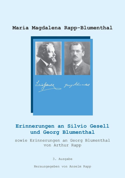 Erinnerungen an Silvio Gesell und Georg Blumenthal