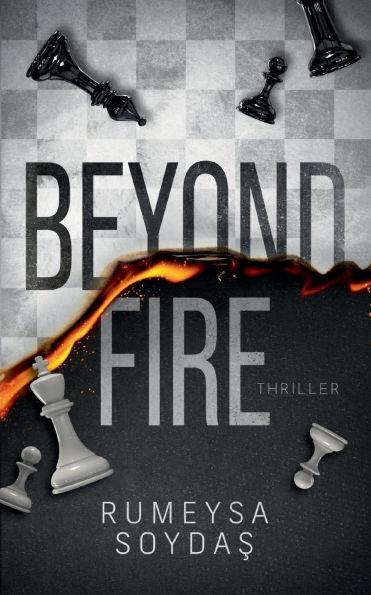 Beyond Fire: Ein fesselnder Mysterythriller