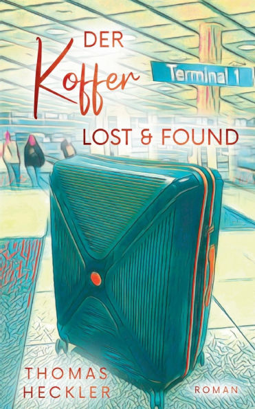 Der Koffer: Lost & Found