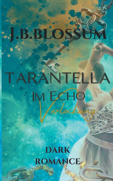 Tarantella im Echo: Verlockung