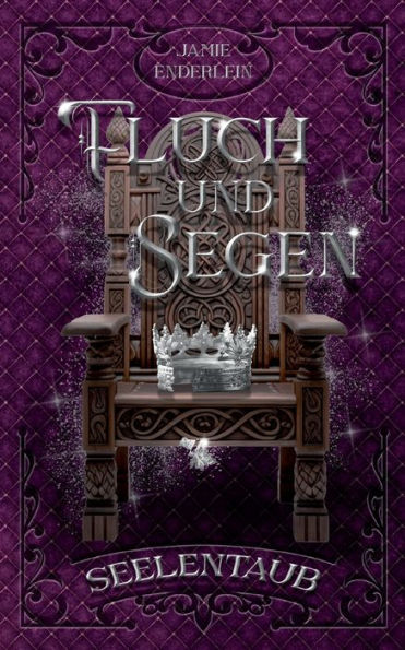 Fluch und Segen: Seelentaub