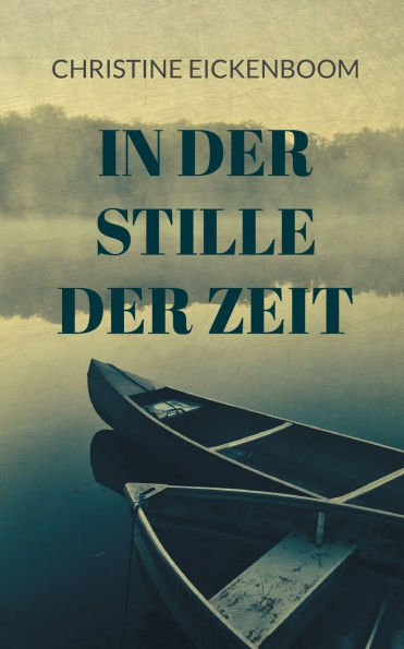 In der Stille der Zeit