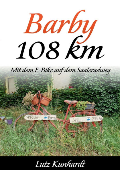 Barby 108 km: Mit dem E-Bike auf dem Saaleradweg