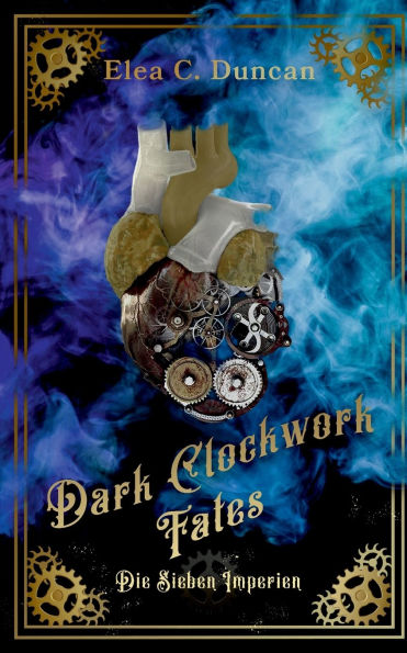 Dark Clockwork Fates: Die Sieben Imperien