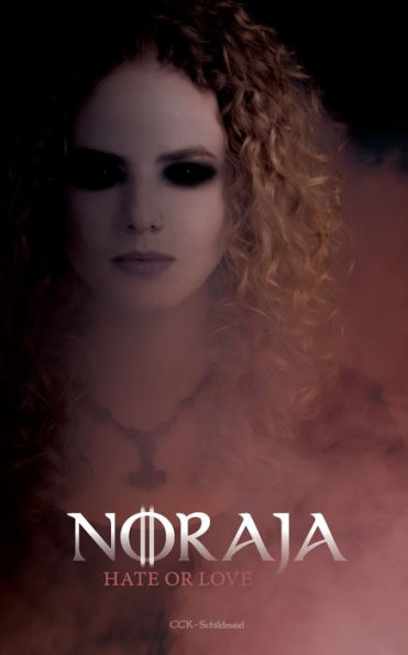 Noraja: Hate or Love