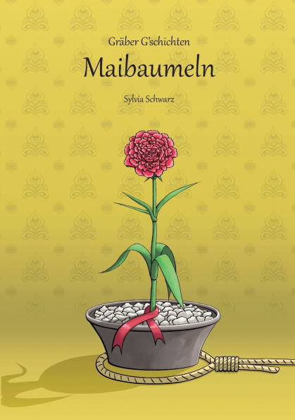 Grï¿½ber G'schichten: Maibaumeln