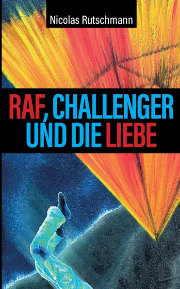 RAF, Challenger und die Liebe: Auf Tuchfï¿½hlung mit Geschichte