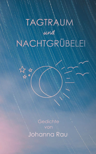Tagtraum und Nachtgrï¿½belei