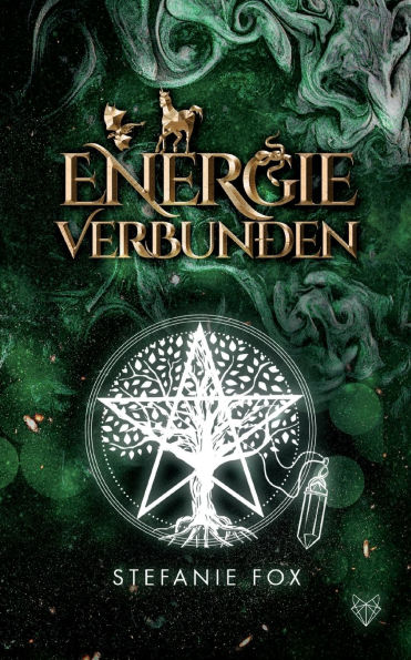 Energie verbunden: Band 3/3 der Energie Saga