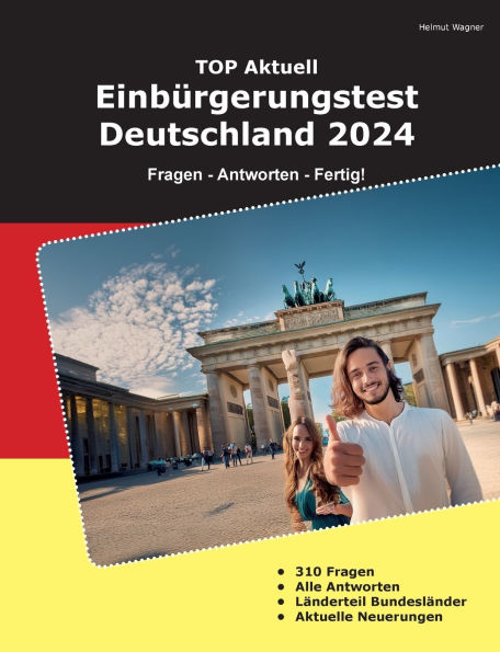 Einbï¿½rgerungstest Deutschland 2024: Fragen - Antworten - Fertig!