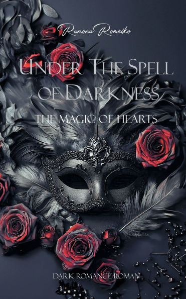 Under the Spell of Darkness: The Magic of Hearts