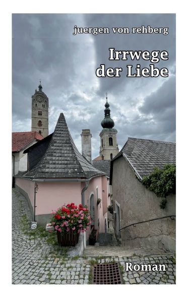 Irrwege der Liebe