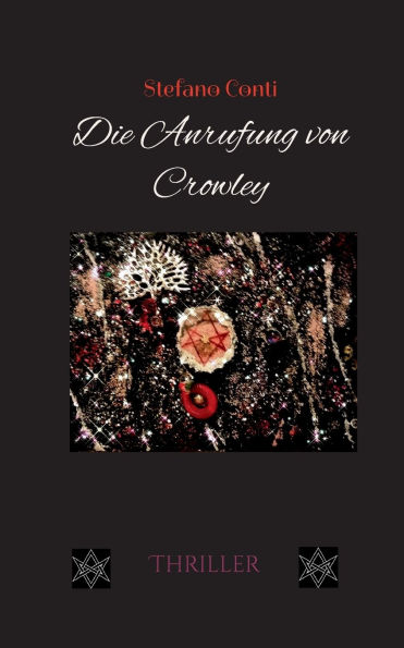 Die Anrufung von Crowley