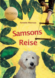 Title: Samsons Reise, Author: Annette Mierswa