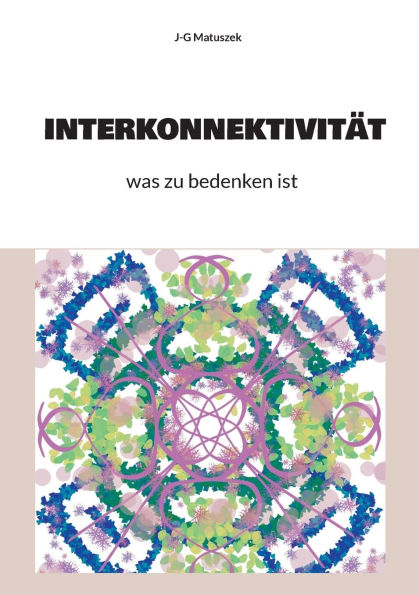 Interkonnektivitï¿½t: oder was zu bedenken ist