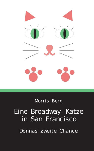 Eine Broadway-Katze in San Francisco: Donnas zweite Chance