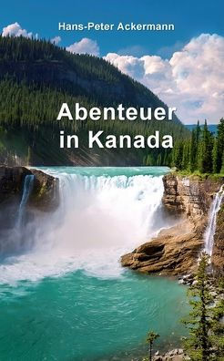 Abenteuer in Kanada