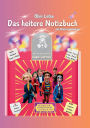 Das heitere Notizbuch: mit Hintergedanken