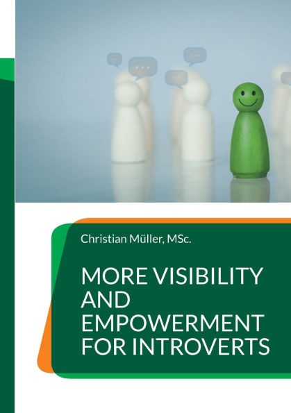 More Visibility and Empowerment for Introverts: Unlock the hidden potential in your team