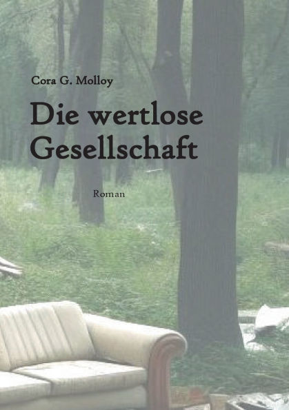 Die wertlose Gesellschaft