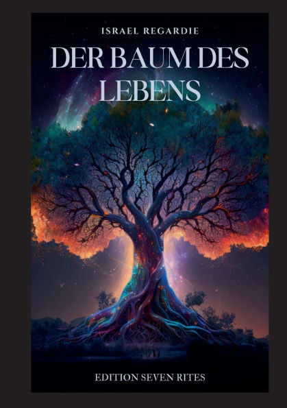 Der Baum des Lebens: Eine Studie ï¿½ber Magie