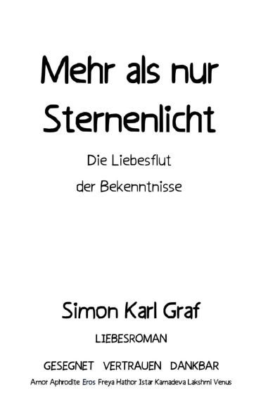Mehr als nur Sternenlicht: Die Liebesflut der Bekenntnisse