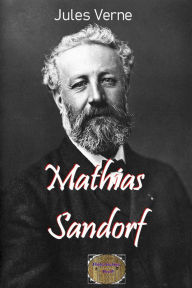 Title: Mathias Sandorf: Illustrierte Ausgabe, Author: Jules Verne