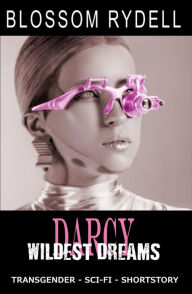 Title: Darcy - Wildest Dreams, Author: Blossom Rydell