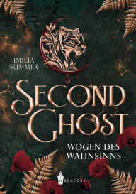 Title: Second Ghost: Wogen des Wahnsinns, Author: Imilia Summer